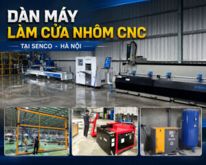 dan-may-lam-cua-nhom-cnc-tai-senco-00