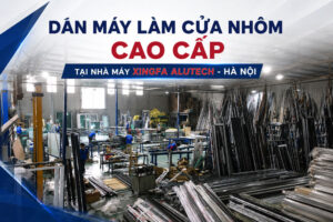 dan-may-lam-cua-nhom-tai-xingfa-alutech-00