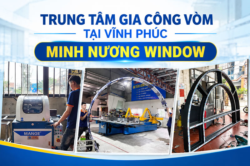 trung-tam-gia-cong-vom-tai-vinh-phuc-minh-nuong-window-00