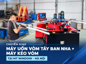 chuyen-giao-may-uon-vom-tay-ban-nha-va-may-keo-vom-40-tan-cho-mt-window-00